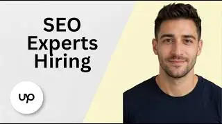 SEO Experts Hiring – Upwork 2026   2 Min Guide