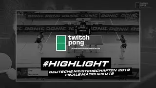 twitchpong Highlight I 2019 M&auml;dchen-Finale U18 Sophia Klee - Anastasia Bondareva