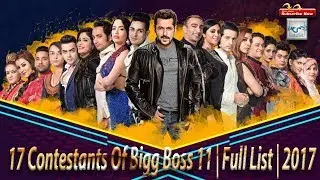 BIG BOSS 11 commoners list| Full List of 17 Contestants | 2017