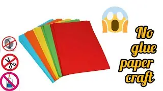 How To Make Paper Craft Without Glue ❌||  No Glue paper craft|| How to make paper craft easy