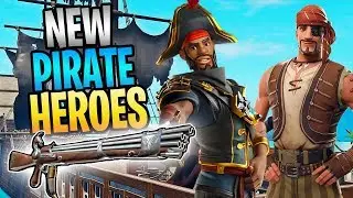 FORTNITE - 2 New Pirate Heroes And Bundlebuss Returning! Homebase Status Report Details