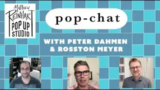Pop-Chat with Peter Dahmen and Rosston Meyer