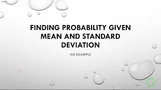 finding probability given mean and standard deviation