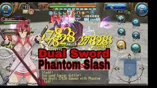 Toram Online - Dual Sword (Phantom Slash) lvl155