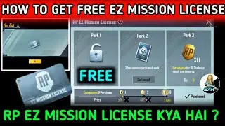 HOW TO GET FREE EZ MISSION LICENSE IN BGMI 🔥 WHAT IS RP EZ MISSION LICENSE IN PUBG & BGMI IN DETAIL