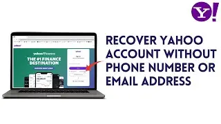 How To Recover Yahoo Account Without Phone Number Or Email (EASY)