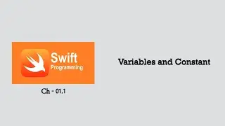 Ch - 01 Variables and Constant in swift