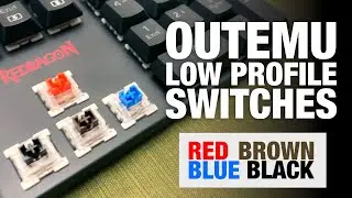 ASMR Outemu Low Profile Mechanical Switches - Best Keyboard Speed Switch for Gaming? k589