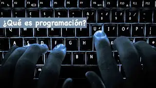 S00E00 - What is programming? | Codeando Pues