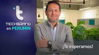&iexcl;Techbrand te invita al Perumin!
