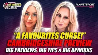 The Favourite&rsquo;s CURSE?! Cambridgeshire Meeting | Horse Racing Preview | HOAP