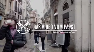 Das Video vom Papst 02 -2017 &ndash; Um Trost f&uuml;r die Notleidenden &ndash; Februar 2017