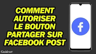 Comment Autoriser Le Bouton Partager Sur Facebook Post | Pas &agrave; Pas