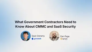 What Government Contractors Need to Know About CMMC and SaaS Security