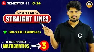 Straight Lines | Engineering Mathematics | Day 3 | chaitumawa7