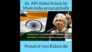 Dr.APJ  Abdul Kalam sir made India proud globally status