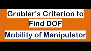 Grubler's Criterion to Find DOF