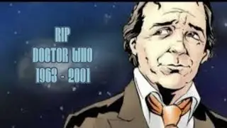 RIP Doctor Who 1963-2001 Death Comes to Time Ending.