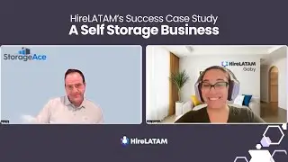 HireLATAM  | Success Case Study - A Self Storage Business