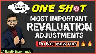 Most Important Adjustments of Revaluation A/c | Final Revision Class 12 Accounts |