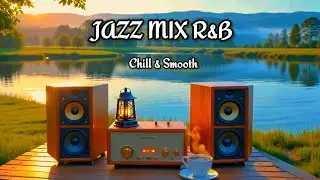 Smooth Jazz & Soulful R&B Morning Vibes Relaxing Lounge Music to Start Your Day