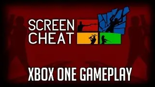 ScreenCheat (Xbox One) Preview/Gameplay - 2016 Let's Play Playthrough Review HD