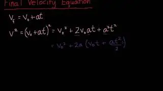 Physics: 18. Final Velocity Equation