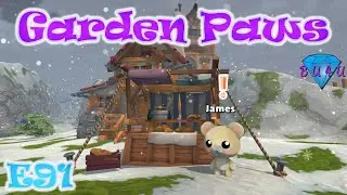 Winter is here and so is James! GARDEN PAWS | Gameplay / Let's Play | S3E91