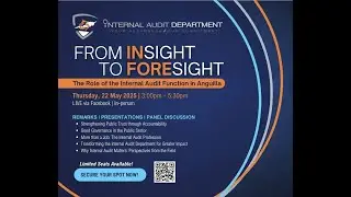 From Insight to Foresight: The Role of the Internal Audit Function in Anguilla
