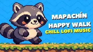 Mapach&iacute;n Happy Walk 🦝🚶&zwj;♂️ | Cozy Loop Club ✨ | Chill Lofi Music to Study 📚, Work 💻 & Focus 🎧