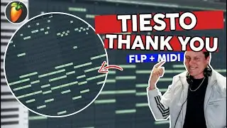 Tiesto - Thank You (Not So Bad) (MIDI + FLP) (FL Studio Piano Tutorial / Cover)