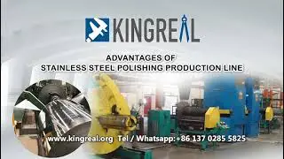 KINGREAL High Quality Stainless Steel Coil Polishing Production Line， Coil Process Equipment Factory