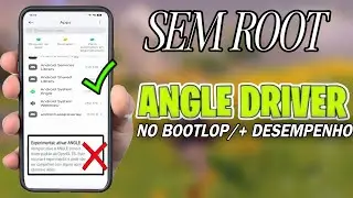 😱 OMG! Fix o ANGLE DRIVER No Celular. [ SEM ROOT ou  BOOTLOP ]