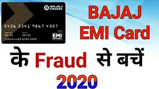 BAJAJ EMI Card ke naam se log fraud karte hai
