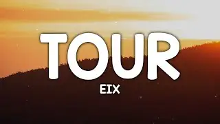 Eix - Tour (Letra/Lyrics)