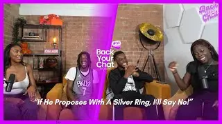&ldquo;If My Fianc&eacute; Proposed With A Silver Ring, I&rsquo;ll Say No!&rdquo;| ft MMB, Mikez and Melz!