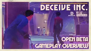 Deceive Inc. Dev Diary - Gameplay Overview | Open Beta March 10 - 13 | PS5, Xbox Series X|S, PC