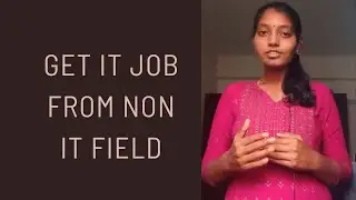 How to get a IT Job from the Non IT Field | Abirami Murugan | Abi | Tamil