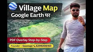 How to find plot no of a village through overlapping on Google earth 