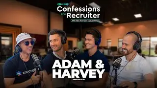 Adam & Harvey (Harwell Consulting) Confessions of a Recruiter #79
