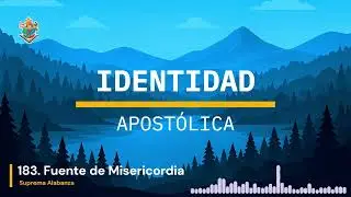 Fuente de Misericordia | Himno Apostólico | 183 de Suprema Alabanza