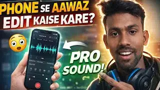 Mobile Se Audio Editing | Apni Voice Pro Kaise Banaye