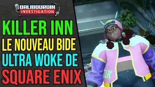 KILLER INN - LE NOUVEAU BIDE ULTRA WOKE DE SQUARE ENIX
