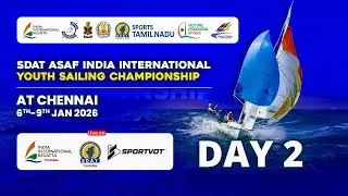 Day 2 | SDAT ASAF India International Youth Sailing Championship 2026