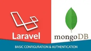 #1 Laravel Mongodb Basic Configuration and Authentication