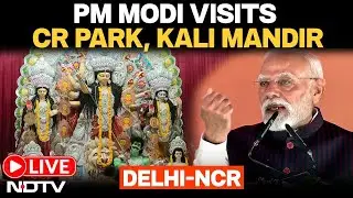 PM Modi In CR Park LIVE | PM Modi Celebrates Durga Puja At CR Park, Kali Mandir LIVE