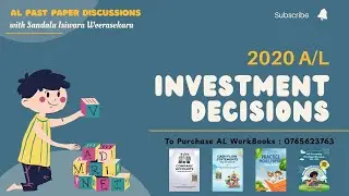 2020 AL : Investment Decisions | Past Paper Discussion : English medium
