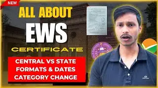 ALL About EWS CERTIFICATE for Delhi University 2025 | State vs Central | EWS Format | EWS 2025