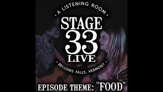 Stage 33 Live podcast (VIDEO) - episode theme: FOOD