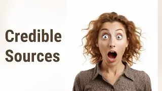 Credible Sources: Your Key to Reliable Information